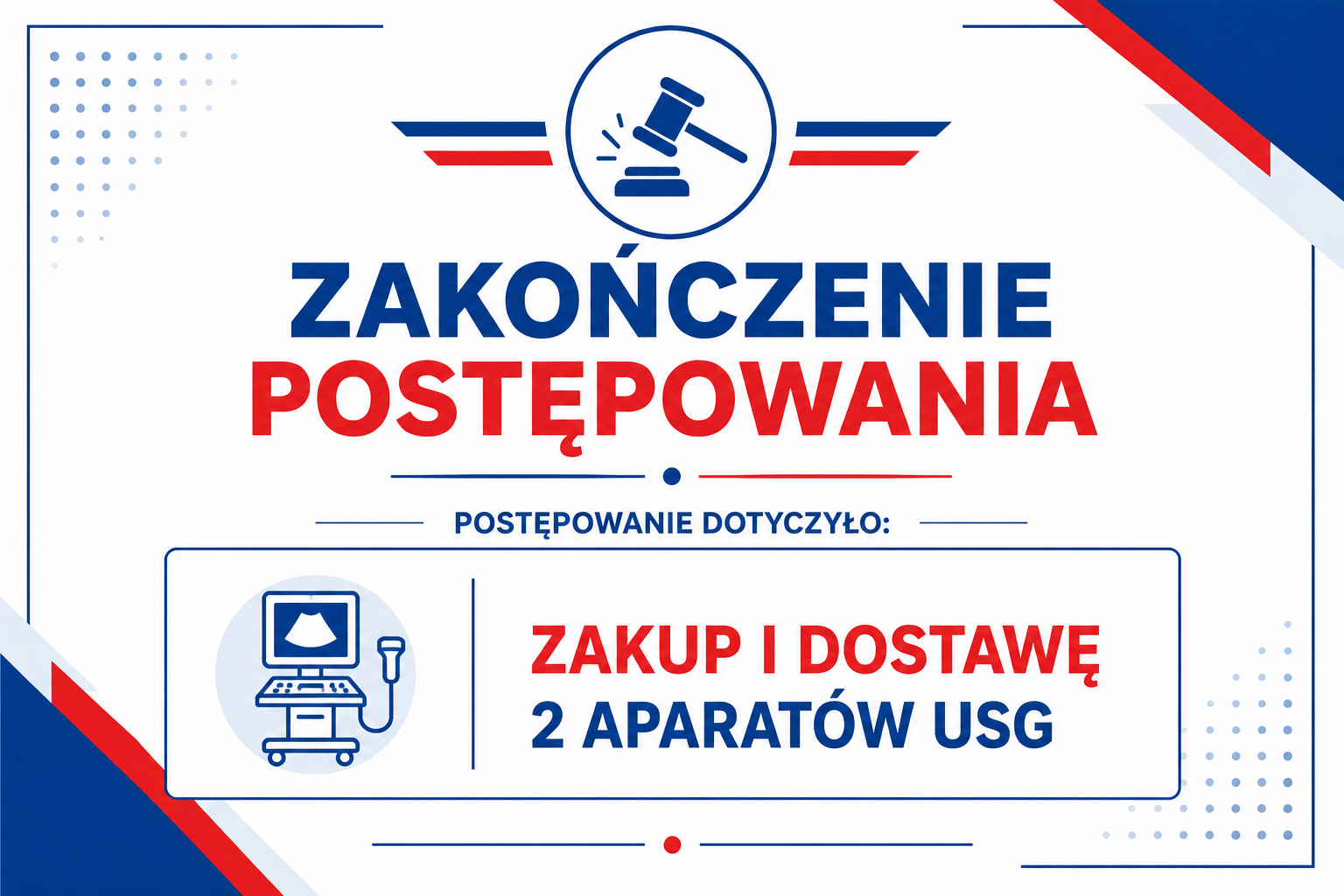 Zakończenie postępowania ofertowego na zakup i dostawę 2 aparatów USG