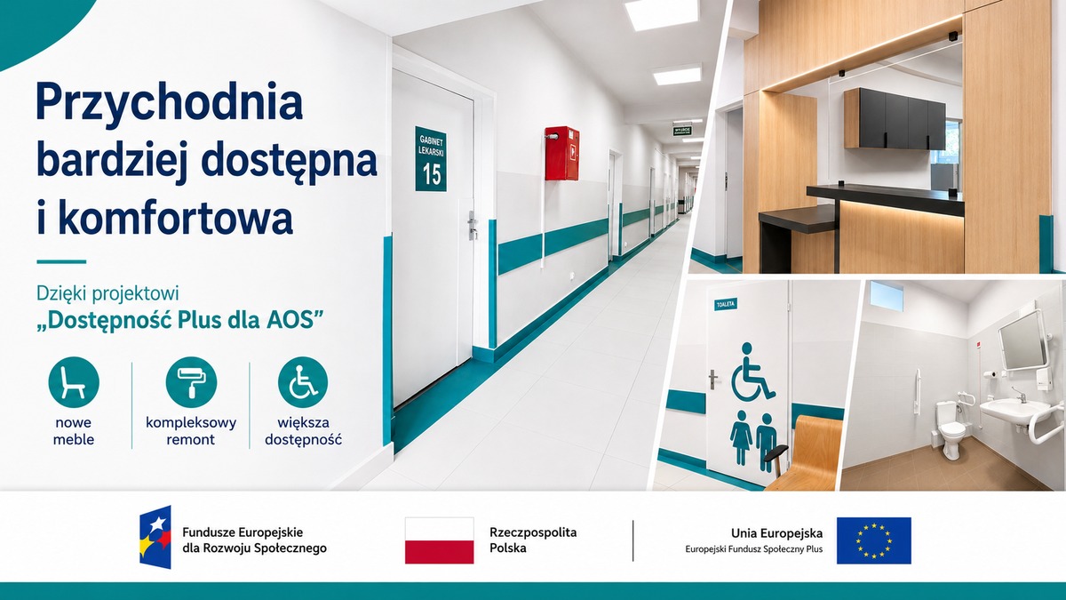Przychodnia bardziej dostępna i komfortowa dzięki projektowi Dostępność Plus dla AOS