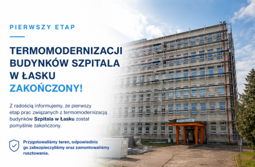 🏥 Pierwszy etap termomodernizacji budynków Szpitala w Łasku zakończony!
